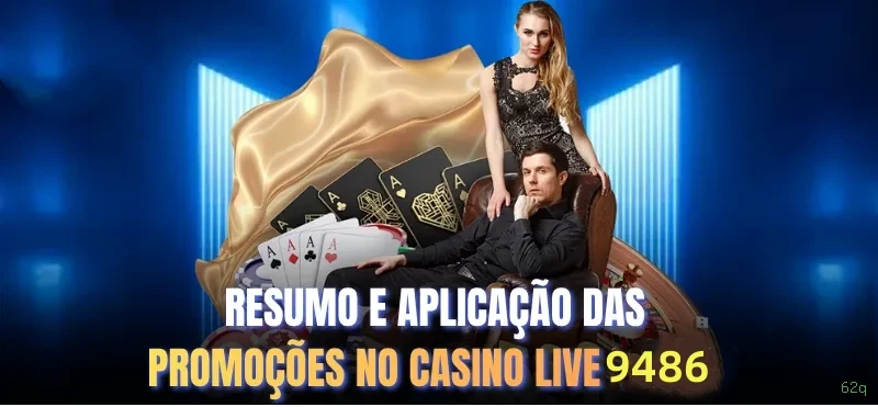 Cassino ao vivo da 62q com dealers reais